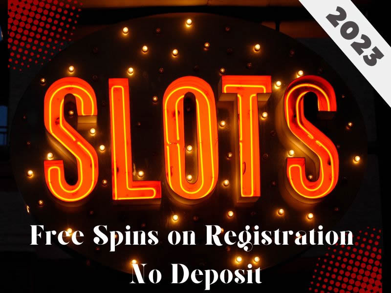 Free Spins on Registration no Deposit